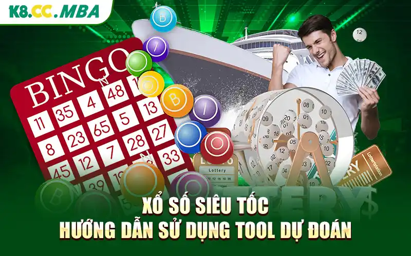 Xổ Số Siêu Tốc - Hướng Dẫn Sử Dụng Tool Dự Đoán