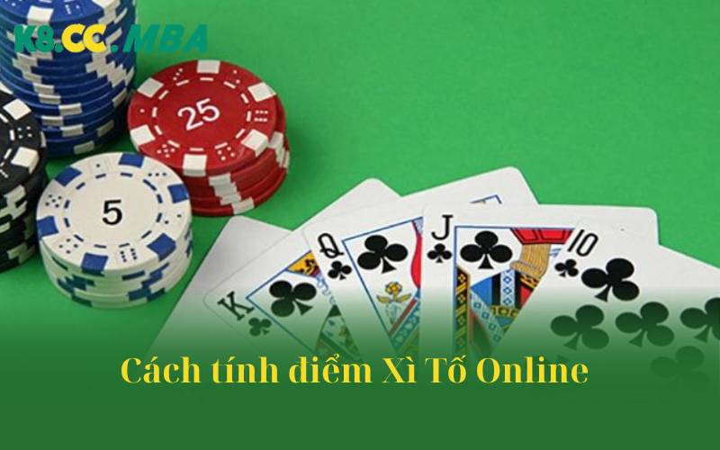 Cách tính điểm Xì Tố Online