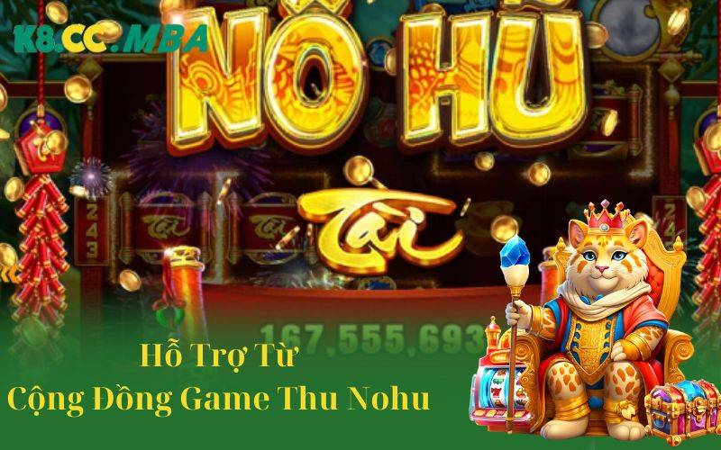 Hỗ trợ từ cộng đồng game thu nohu