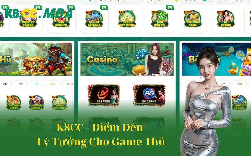 K8cc - điểm đến lý tưởng cho game thủ