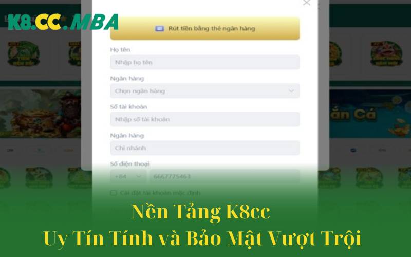 Nền Tảng K8cc - Uy Tín Tính và Bảo Mật Vượt Trội