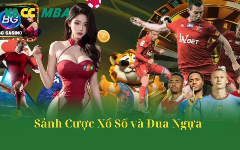 Sảnh Cược Xổ Số và Đua Ngựa