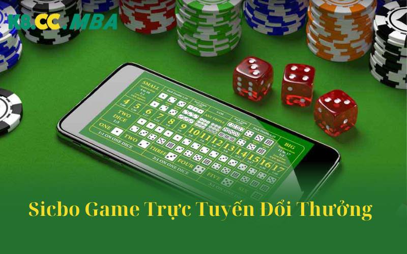 Sicbo Game Trực Tuyến Đổi Thưởng